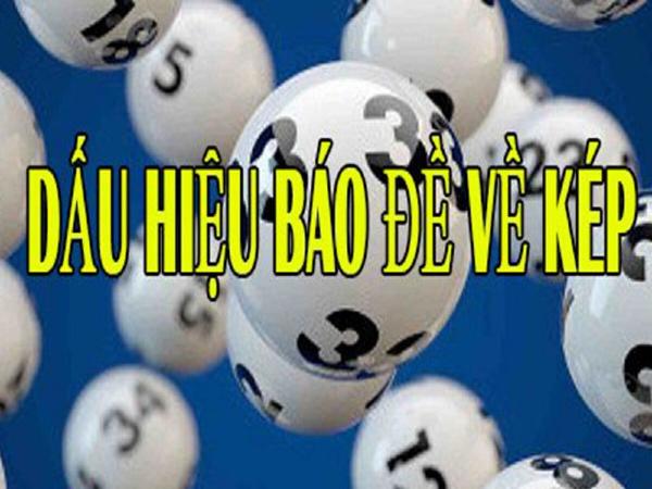 Những dấu hiệu báo đề về kép dễ quan sát 